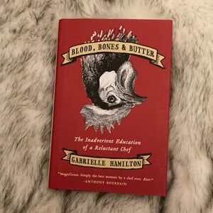 Blood, Bones & Butter by Gabrielle Hamilton